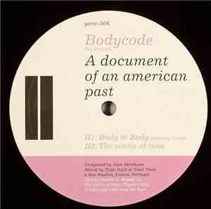 Bodycode aka Portable - A Document Of An American Past