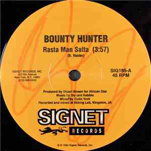 Bounty Hunter / Louie Culture - Rasta Man Satta / Cut That Out
