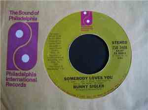 Bunny Sigler - Somebody Loves You / Woman, Woman