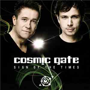 Cosmic Gate - Sign Of The Times