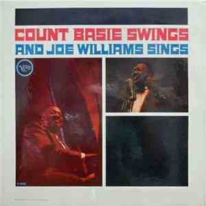 Count Basie / Joe Williams - Count Basie Swings And Joe Williams Sings