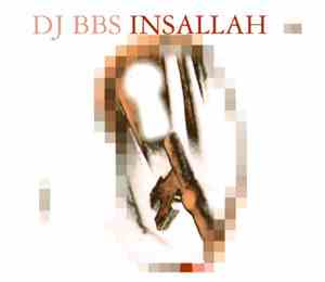 DJ BBS - Insallah