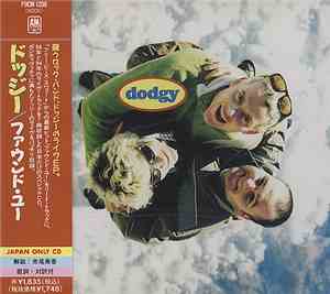 Dodgy - Found You