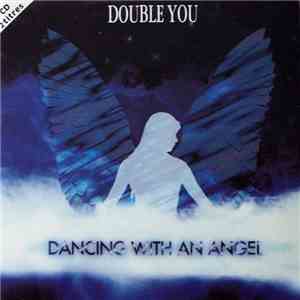 Double You - Dancing With An Angel