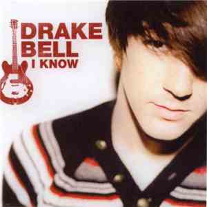 Drake Bell - I Know