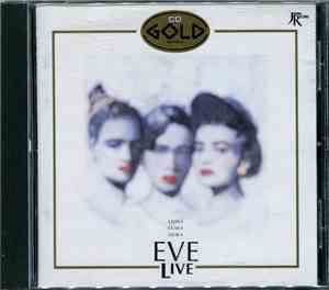 Eve - Live