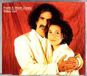 Frank & Moon Zappa - Valley Girl