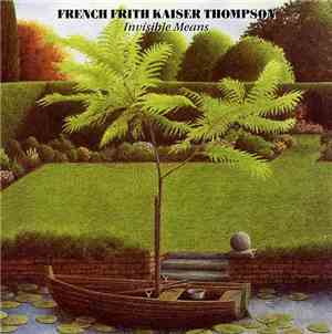 French Frith Kaiser Thompson - Invisible Means