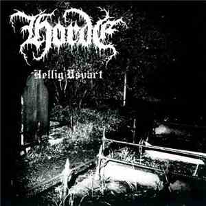 Horde  - Hellig Usvart