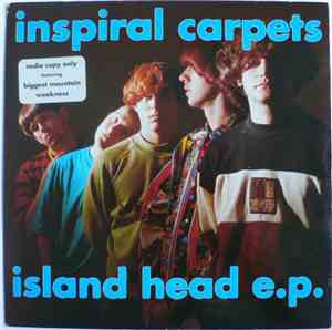 Inspiral Carpets - Island Head E.P.
