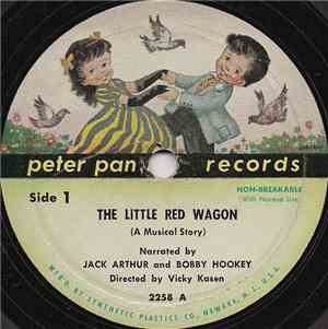 Jack Arthur And Bobby Hookey - The Little Red Wagon (A Musical Story)