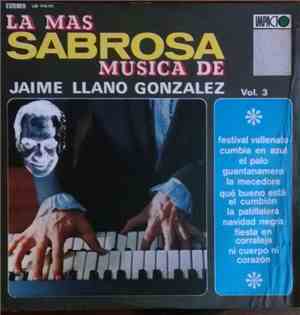 Jaime Llano González - La Más Sabrosa Música De Vol 3.