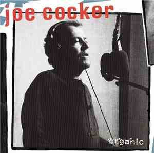 Joe Cocker - Organic