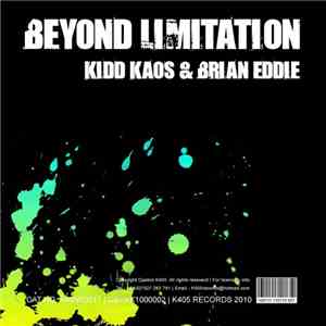 Kidd Kaos & Brian Eddie - Beyond Limitation