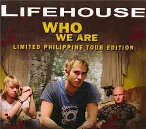 Lifehouse - Who We Are