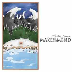 Make Do And Mend - Bodies Of Water