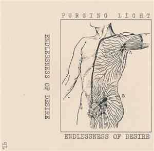 Purging Light - Endlessness Of Desire