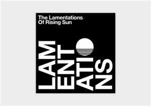 Rising Sun  - The Lamentations Of Rising Sun