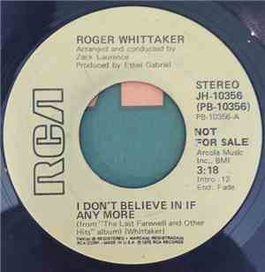 Roger Whittaker - I Don't Believe In If Any More