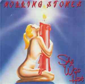 Rolling Stones - She Was Hot