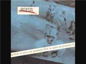 Rufus  - No Quiero Ser Presidente U.S.A.