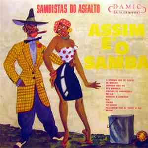 Sambistas Do Asfalto - Assim É O Samba