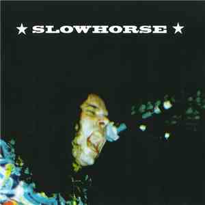 Slowhorse - Slowhorse