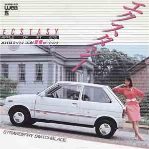 Strawberry Switchblade - Ecstasy (Apple Of My Eye)