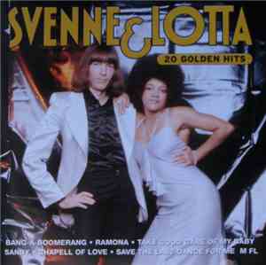 Svenne & Lotta - 20 Golden Hits