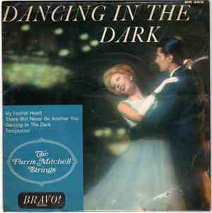 The Parris Mitchell Strings - Dancing In The Dark