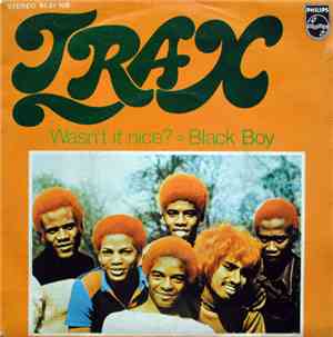 Trax  - Wasn't It Nice? / Black Boy