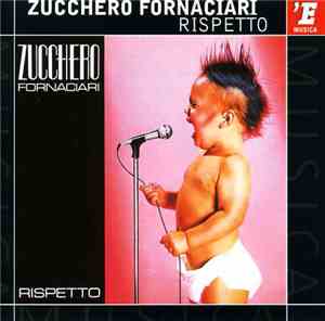 Zucchero Fornaciari - Rispetto