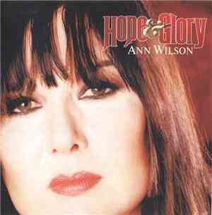 Ann Wilson - Hope & Glory