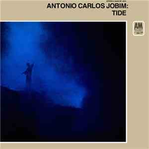 Antonio Carlos Jobim - Tide