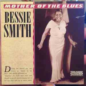 Bessie Smith - Mother Of The Blues