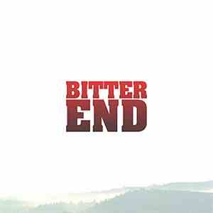 Bitter End - Bitter End