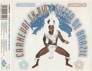 Carrilio - Carneval En Rio / Fiesta De Brazil