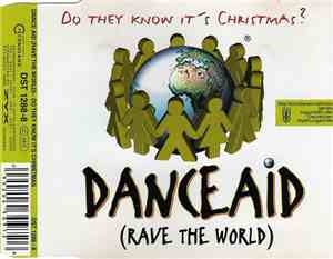 Dance Aid (Rave The World) - Do They Know It's Christmas?