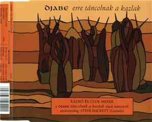 Djabe - Erre Táncolnak A Kazlak