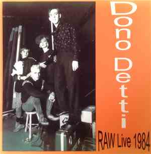 Dono-Detti - RAW Live 1984
