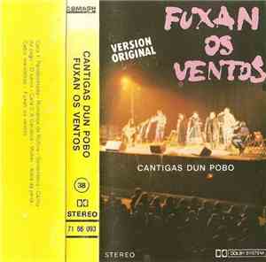 Fuxan Os Ventos - Cantigas Dun Pobo