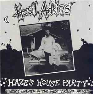 Hasil Adkins - Haze's House Party