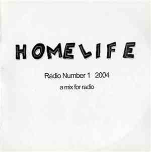 Homelife - Radio Number 1 2004