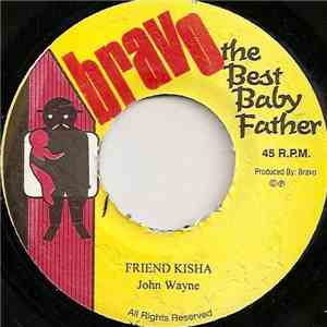 John Wayne  - Friend Kisha