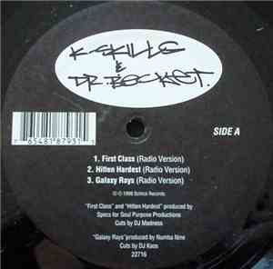 K-Skills & Dr. Becket - First Class / Hitten Hardest / Galaxy Rays
