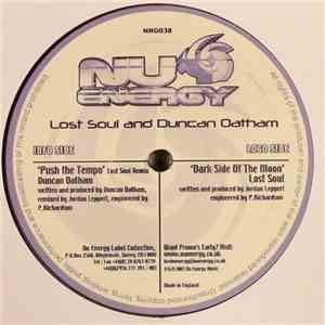 Lost Soul And Duncan Oatham - Dark Side Of The Moon / Push The Tempo (Remix ...