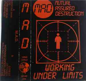 MAD Mutual Assured Destruction - Working Under Limits