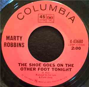 Marty Robbins - The Shoe Goes On The Other Foot Tonight