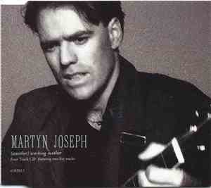 Martyn Joseph - Working Mother