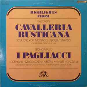 Mascagni, Souliotis, Del Monaco, Gobbi, Orchestra E Coro Di Roma, Varviso ; ...